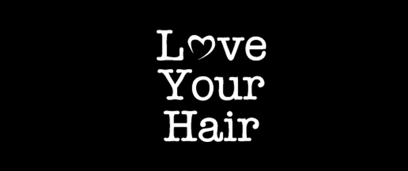 Love Your Hair